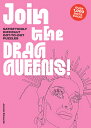 Join the Drag Queens!: Satisfyingly Difficult Dot-To-Dot Puzzles JOIN THE DRAG QUEENS [ Jennie Edwards ]