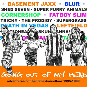 (V.A.)ゴーイング アウト オブ マイ ヘッド アドベンチャーズ オン ザ インディ ダンスフロア 1995 1999 発売日：2025年05月14日 予約締切日：2025年05月10日 GOING OUT OF MY HEAD ー ADVENTURES ON THE INDIE DANCEFLOOR 1995ー1999 JAN：4526180200093 CDSOLー71969 SOLID、CHERRY RED (株)ウルトラ・ヴァイヴ [Disc1] 『ゴーイング・アウト・オブ・マイ・ヘッド ー アドヴェンチャーズ・オン・ザ・インディ・ダンスフロア・1995ー1999』／CD アーティスト：ファットボーイ・スリム／ザ・プロディジー ほか [Disc2] 『ゴーイング・アウト・オブ・マイ・ヘッド ー アドヴェンチャーズ・オン・ザ・インディ・ダンスフロア・1995ー1999』／CD [Disc3] 『ゴーイング・アウト・オブ・マイ・ヘッド ー アドヴェンチャーズ・オン・ザ・インディ・ダンスフロア・1995ー1999』／CD [Disc4] 『ゴーイング・アウト・オブ・マイ・ヘッド ー アドヴェンチャーズ・オン・ザ・インディ・ダンスフロア・1995ー1999』／CD CD ダンス・ソウル クラブ・ディスコ