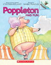Poppleton Has Fun: An Acorn Book (Poppleton #7) POPPLETON HAS FUN AN ACORN BK (P...
