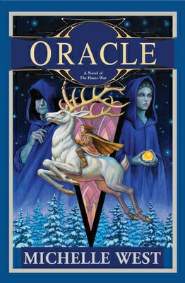 Oracle ORACLE （House War） [ Michelle Sagara West ]