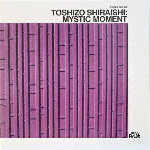 ミスティックモーメント [ 白石才三 ]