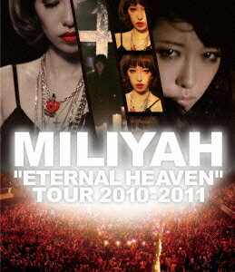 ETERNAL HEAVEN TOUR 2010【Blu-ray】 [ 加藤ミリヤ ]