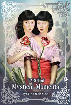 Tarot of Mystical Moments TAROT OF MYSTICAL MOMENTS Catrin Welz-Stein