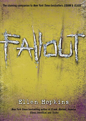Fallout FALLOUT （The Crank Trilogy） 
