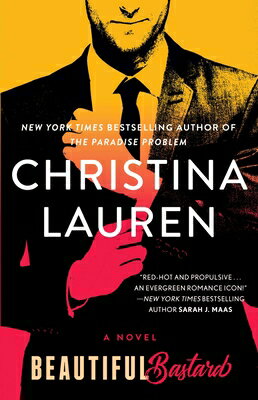 Beautiful Bastard BEAUTIFUL BASTARD （Beautiful） [ Christina Lauren ]