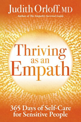 Thriving as an Empath: 365 Days of Self-Care for Sensitive People