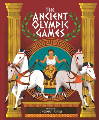 The Ancient Olympic Games ANCIENT OLYMPIC GAMES [ Jhonny Nez ]