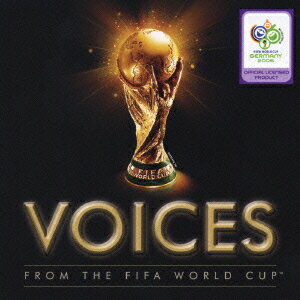 VOICES 2006FIFAワールドカップTM ドイツ大会公式アルバム [ (オムニバス) ]