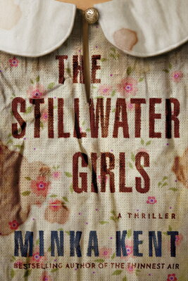 The Stillwater Girls STILLWATER GIRLS [ Minka Kent ]