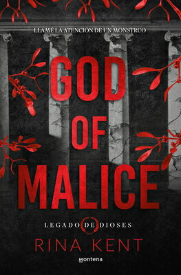 God of Malice: Un Dark Romance Universitario / God of Malice: A Dark College Romance SPA-GOD OF MALICE UN DARK ROMA （Legado de Dioses） 