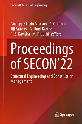 Proceedings of Secon'22: Structural Engineering and Construction Management PROCEEDINGS OF SECON22 2023/E Lecture Notes in Civil Engineering [ Giuseppe Carlo Marano ]