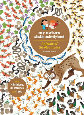 Animals of the Mountains: My Nature Sticker Activity Book ANIMALS OF THE MOUNTAINS [ Gunole Andr ]