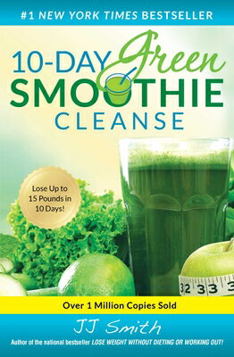10-Day Green Smoothie Cleanse 10 DAY GREEN SMOOTHIE CLEANSE [ Jj Smith ]