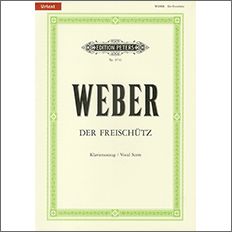 【輸入楽譜】ウェーバー, Carl Maria von: オペラ「魔弾の射手」 Op.77(独語)/原典版/Fleyer編