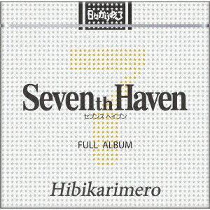 Seventh Haven [ 日々かりめろ ]