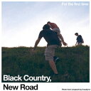 For the first time Black Country,New Road