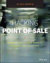 Hacking Point of Sale: Payment Application Secrets, Threats, and Solutions HACKI...