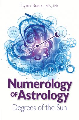 Numerology of Astrology: Degrees of the Sun