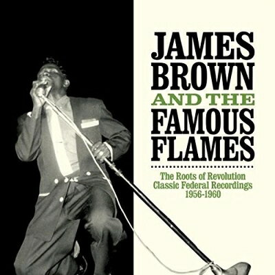 【輸入盤】Roots Of Revolution: The Complete Federal Recordings 1956-60