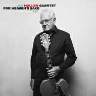 【輸入盤】For Heaven's Sake [ Jim Mullen ]
