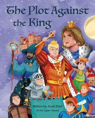 The Plot Against the King