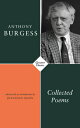 Collected Poems COLL POEMS Anthony Burgess