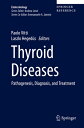 Thyroid Diseases: Pathogenesis, Diagnosis, and Treatment THYROID DISEASES 2018/E （Endocrinology） 