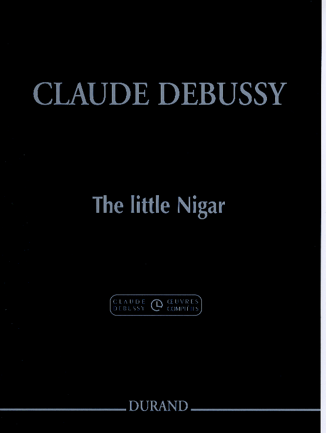 ドビュッシー, Achille-Claude: ちいさな黒人/ドビュッシー全集に基づく新版 