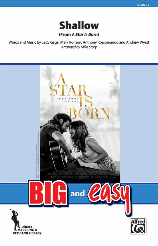 【輸入楽譜】レディー・ガガ: 映画「アリー/ スター誕生」より シャロウ 〜 愛のうた/マーチング・バンド用編曲/ストーリー編曲: スコアとパート譜セット