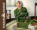 An Amish Heirloom: A Legacy of Love, the Cedar Chest, the Treasured Book, a Midwife's Dream AMISH HEIRLOOM 8D 