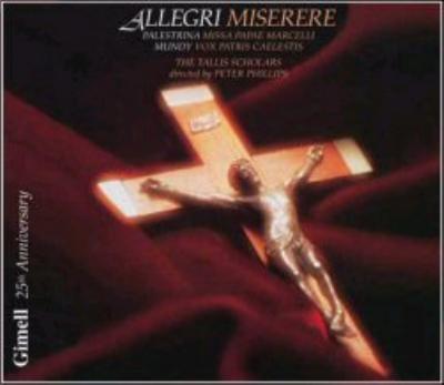 【輸入盤】アレグリ：ミゼレーレ、パレストリーナ：教皇マルチェルスのミサ、他　タリス・スコラーズ