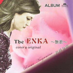 THE ENKA 〜艶歌〜 COVER&ORIGINAL