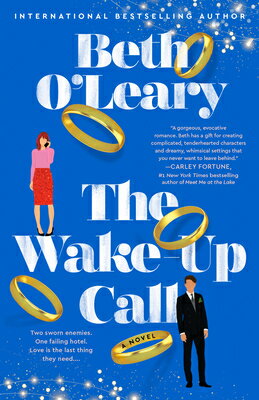 The Wake-Up Call WAKE-UP CALL [ Beth O'Leary ]