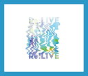 Re:LIVE (初回限定盤 CD＋DVD) [ 関ジャニ∞ ]