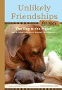 The Dog and the Piglet: And Four Other True Stories of Animal Friendships DOG THE PIGLET （Unlikely Friendships for Kids） Jennifer S. Holland