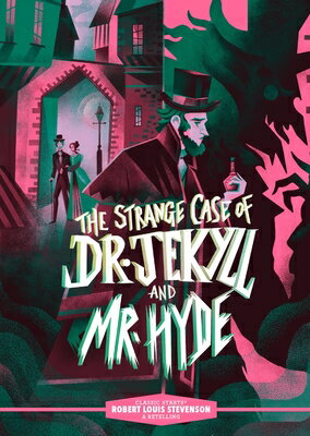 Classic Starts(r) the Strange Case of Dr. Jekyll and Mr. Hyde CLASSIC STARTS(R) THE STRANGE （Classic Starts(r)） [ Robert Louis Stevenson ]