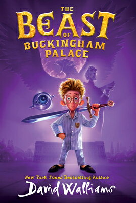 The Beast of Buckingham Palace BEAST OF BUCKINGHAM PALACE [ David Walliams ]
