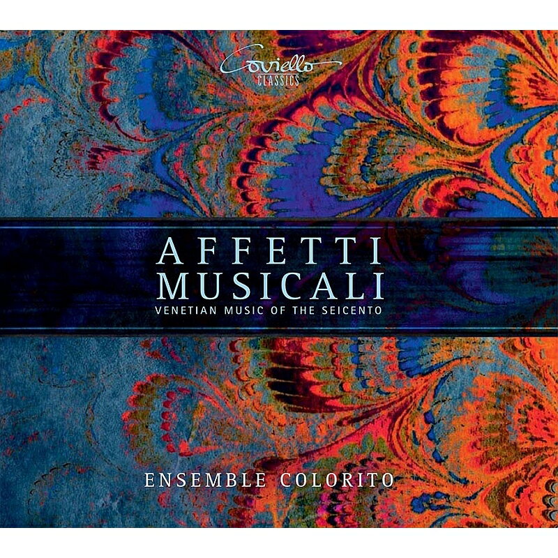 【輸入盤】17世紀ヴェネツィアの音楽 アンサンブル・コロリート