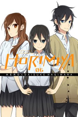 Horimiya, Vol. 6 HORIMIYA VOL 6 （Horimiya） [ Hero ]