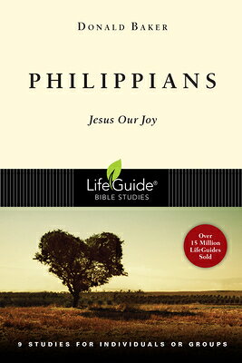 Philippians: Jesus Our Joy LBS PHILIPPIANS REV/E （Lifeguide Bible Studies） 