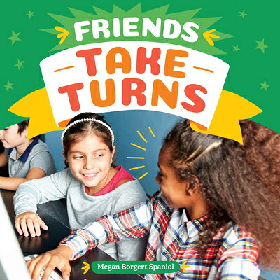 Friends Take Turns FRIENDS TAKE TURNS （Friendship Rocks） 