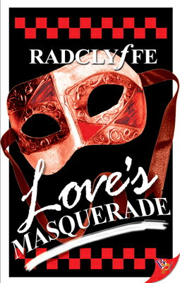 Love's Masquerade LOVES MASQUERADE （Detective Inspector Carol Ashton Mystery） [ Radclyffe ]