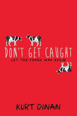 Don't Get Caught DONT GET CAUGHT [ Kurt Dinan ]