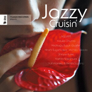 T5Jazz Records presents: Jazzy Cruisin' [ (V.A.) ]