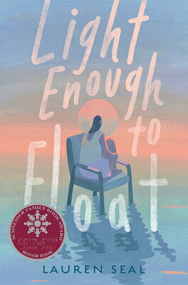 Light Enough to Float LIGHT ENOUGH TO FLOAT [ Lauren Seal ]