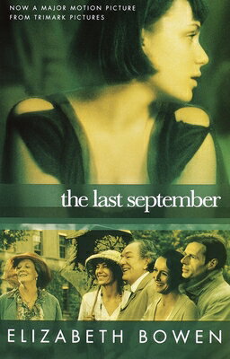 The Last September LAST SEPTEMBER [ Elizabeth Bowen ]