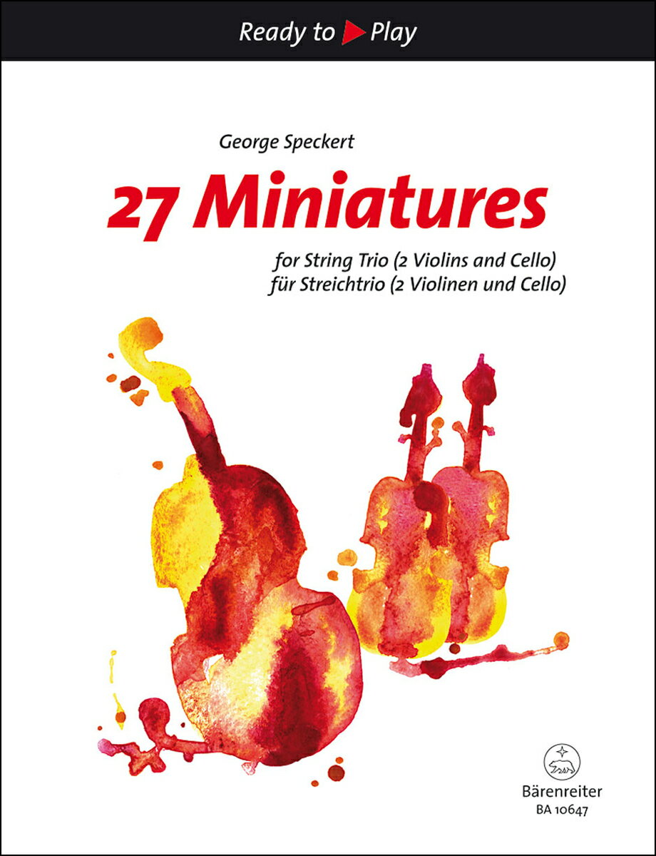 【輸入楽譜】スペッカート, George A.: レディ・トゥ・プレイ: 弦楽三重奏のための27の小品: 演奏用スコアとパート譜セット