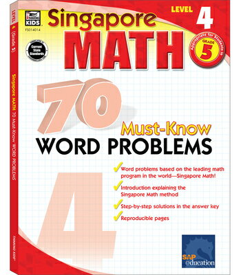 70 Must-Know Word Problems, Grade 5: Volume 3 70 MUST-KNOW WORD PROBLEMS GRD （Singapore Math） [ Singapore Asian Publishers ]