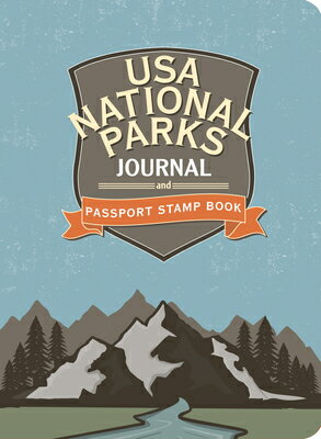 USA National Parks Journal & Passport Stamp Book (All 63 National Parks Included) USA NATL PARKS JOURNAL & PASSP [ Peter Pauper Press Inc ]
