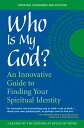 Who Is My God (2nd Edition): An Innovative Guide to Finding Your Spiritual Identity WHO IS MY GOD (2ND EDITION) 2/ The Editors of Skylight Paths